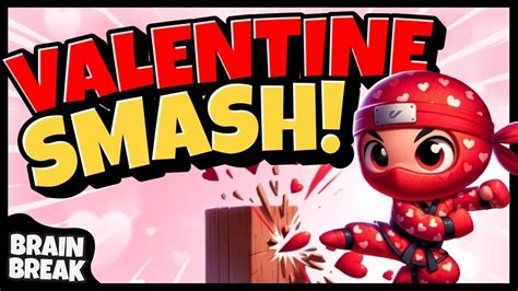 ️ Valentine Smash ️ Brain Break ️ Valentines Day ️ Freeze Dance Youtube