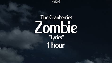 The Cranberries Zombie 🎵 Lyrics 1 Hour Youtube