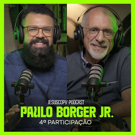 Paulo Borges Jr quinta participação e Douglas Gonçalves Podcast