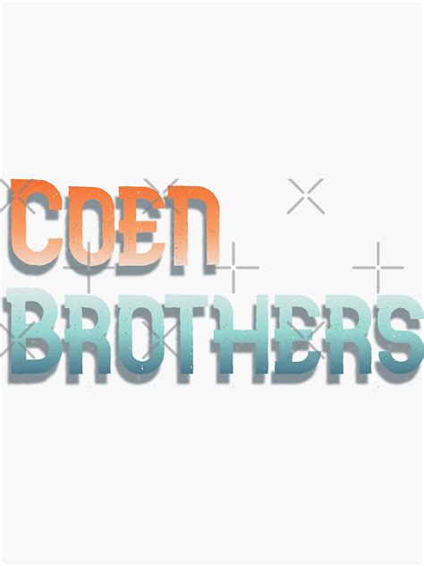 O Brother Where Thou Art Coen Brothers Letters Sticker For Sale By