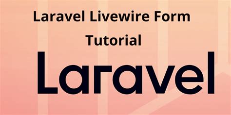 Laravel Livewire Form Tutorial