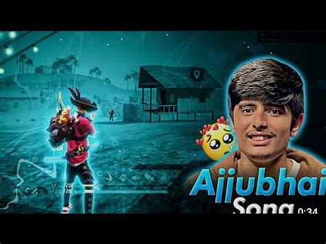 Total Gaming Ajjubhai Song Free Fire Montage Free Fire Song Free