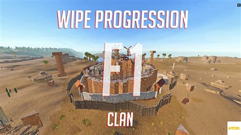 Rust Wipe Progression With F Clan On Vital Main Raids Roams And