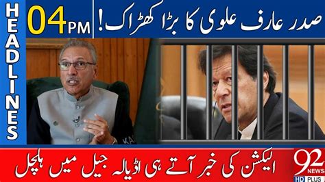 92 News Headlines 4 Pm President Arif Alvi Big Surprise 2 November