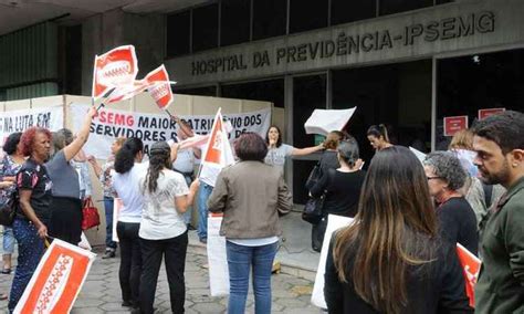 Servidores Do Ipsemg Entram Em Greve E Reduzem Escala De Trabalho Em 70