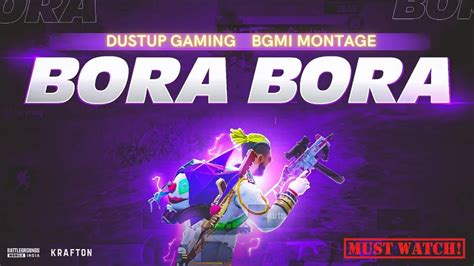 Bgmi Montage Bora Bora Dustup Gaming Pubg Mobile Montage Bgmi