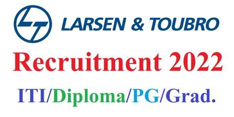 Larsen Toubro Permanent Recruitment 2022 ITI Diploma PG Graduation