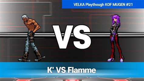 KOF Mugen K MI VS Flamme Playthough 21 1080P 60FPS YouTube