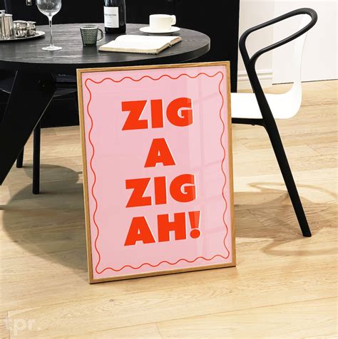 Zig A Zig Ah Print 90s Music Poster Spice Girls Lyrics Inspired Print