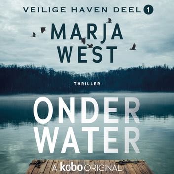 Onder Water Veilige Haven 1 By Marja West Goodreads