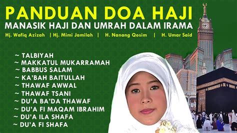 Panduan Haji Dan Umrah Lengkapdalam Irama Doa Haji Dan Umrah Youtube