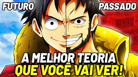 A TEORIA DA VIAGEM NO TEMPO EM ONE PIECE a MELHOR teoria que você vai