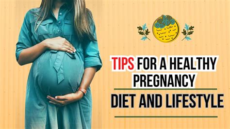 Tips For A Healthy Pregnancy Diet And Lifestyle Youtube