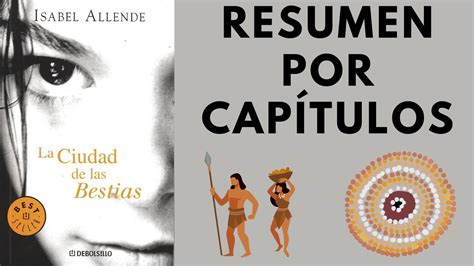 Resumen Del Libro La Ciudad De Las Bestias De Isabel Allende 1713312271