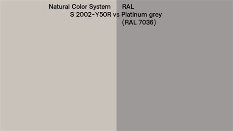 Natural Color System S 2002 Y50r Vs Ral Platinum Grey Ral 7036 Side