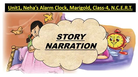 Class 4 English Marigold Unit 1 Neha S Alarm Clock Story Narration