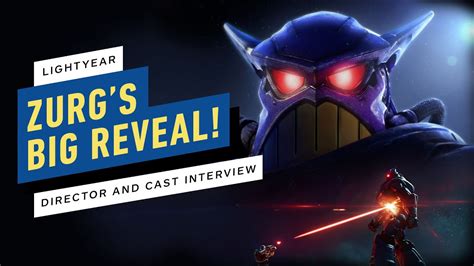 Lightyear Cast And Director On Zurg S Big Reveal YouTube