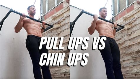 Pull Ups Vs Chin Ups ¿cuál Debes Hacer Youtube