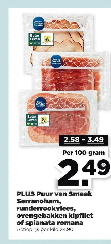 Plus Puur Van Smaak Serranoham Runderrookvlees Ovengebakken Kipfilet