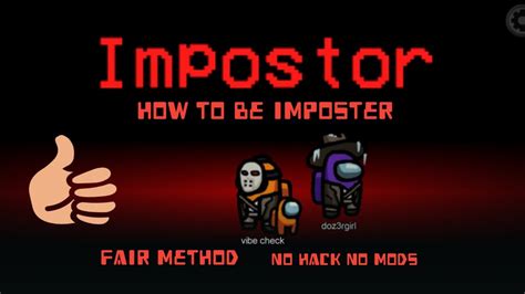 How To Be Imposter Every Time In Among Us Daveta Maurene