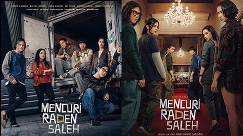 Sinopsis Film Mencuri Raden Saleh Kisah Komplotan Pemuda Curi