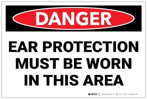 Danger Ppe Ear Protection Must Worn In Area Label Creative Safety