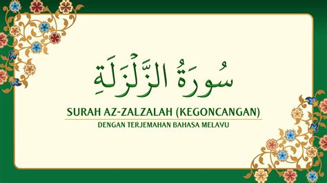 Surah Al Zalzalah Dan Terjemahan Shawntumartinez