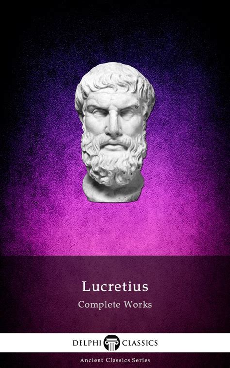 Delphi Complete Works Of Lucretius Illustrated Delphi Ancient