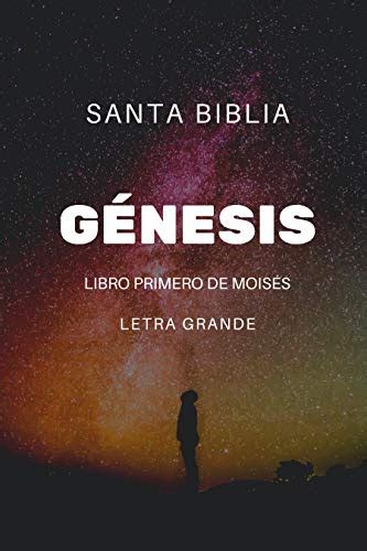 Amazon Génesis Libro primero de Moisés Letra grande Spanish