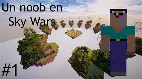 Un Noob En Sky Wars Sky Wars Minecraft Youtube