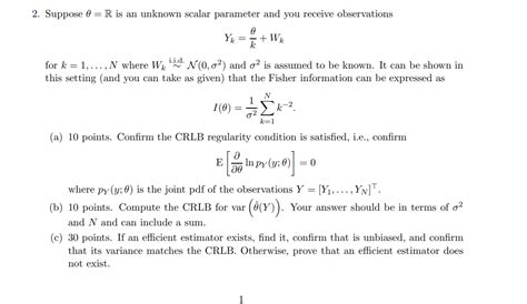 2 Suppose 0 R Is An Unknown Scalar Parameter And Chegg