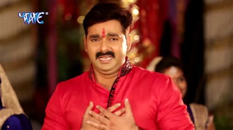 आ गया पवन सिंह का भोजपुरी हिट सॉन्गpawan Singh Bhojpuri Bhakti Song