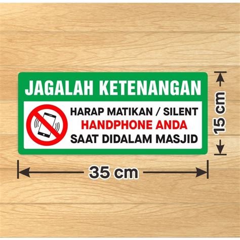 Jual Sticker Sign Jagalah Ketenangan Matikan HP Saat Didalam Masjid