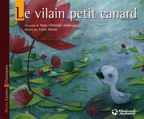 Amazon Le Vilain Petit Canard Petits Contes Et Classiques