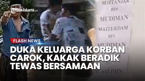 Pilu Keluarga Mat Tanjar Alami Duka Mendalam Kakak Beradik Tewas