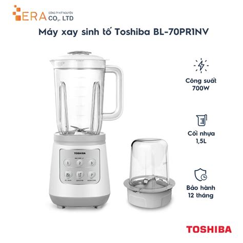 Máy xay sinh tố Toshiba BL 70PR1NV 700W Hàng chính hãng Shopee Việt Nam