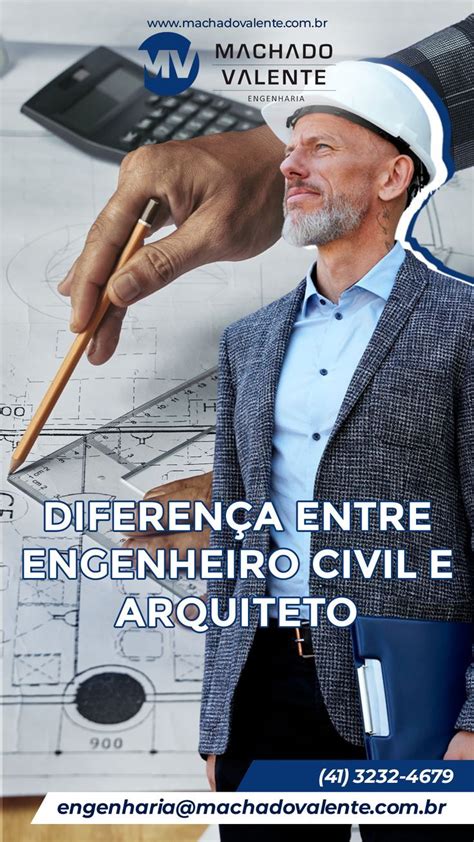 MACHADO VALENTE ENGENHARIA DIFERENÇA ENTRE ENGENHEIRO CIVIL E