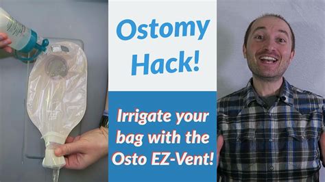 Ostomy Hack Irrigating Your Ostomy Bag Using The Osto Ez Vent Youtube