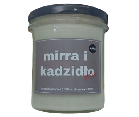 Mirra I Kadzid O Wieca Sojowa Ml Zapachowa Wieczka W Szkle Ml