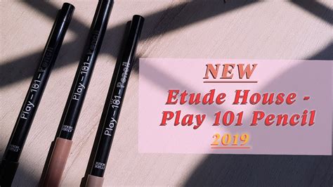 New Etude House Play 101 Pencil 2019 Renewed First Impression Youtube