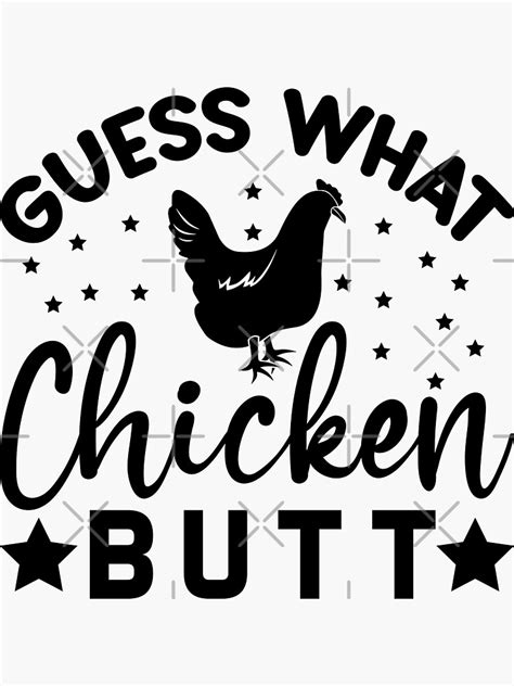 Guess What Chicken Butt Shirt More Funny What S Up Chicken Butt