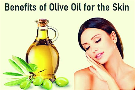 What Are The Benefits Of Olive Oil For The Skin