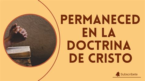 Estudio Bíblico Permaneced en la doctrina de Cristo REFLEXIÓN