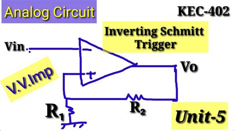 Analog Circuit Lecture Inverting Schmitt Trigger Explain Youtube