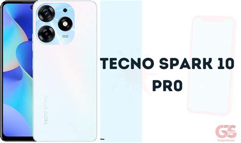 Tecno Spark 10 Pro Full Specifications And Price In Nigeria Gadgetstripe