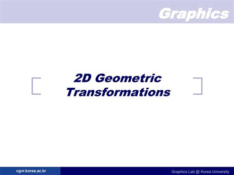 Ppt 2d Geometric Transformations Powerpoint Presentation Free Download Id 3378290