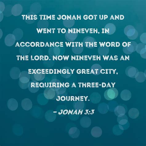 Jonah 3 3 This Time Jonah Got Up And Went To Nineveh In Accordance