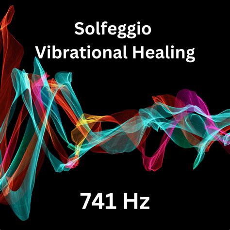 Solfeggio Vibrational Healing 741 Life Energy Solutions