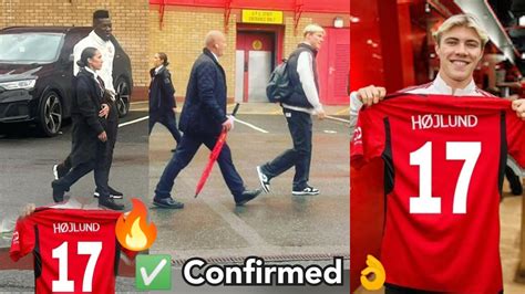 Man Utd Finally Confirm Rasmus Hojlund S Squad Number And Fans Hot