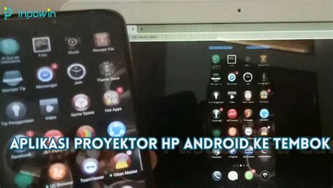 8 Aplikasi Proyektor HP Android Ke Tembok Terbaik